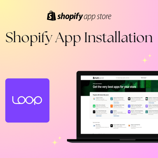 Loop Subscriptions Shopify App Integration