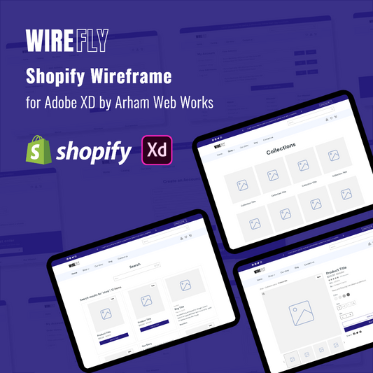 WireFly - Shopify Wireframe - XD